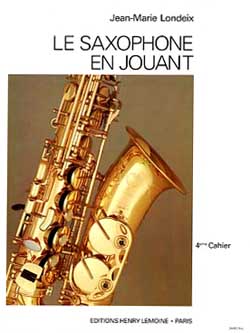 LONDEIX: LE SAXOPHONE EN JOUANT 4