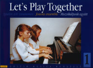 LETS PLAY TOGETHER PIANO 1