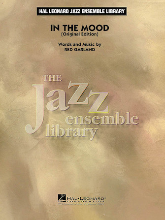 GARLAND: IN THE MOOD FOR JAZZ ENSEMBLE
