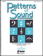 BACAK, CROCKER: PATTERNS OF SOUND, A PRACTICAL SIGHT SINGING COURSE FOR YOUNG