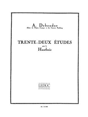 DEBONDUE: TRENTE DEUX ETUDES POUR HAUTBOIS