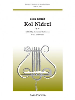 BRUCH: KOL NIDREI OP. 47