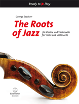 THE ROOTS OF JAZZ FOR VIOLIN AND VIOLONCELLO