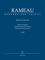 RAMEAU: PIECES DE CLAVECIN, COMPLETE KEYBOARD WORKS I-III