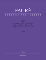 FAURE: TRIO FOR PIANO, VIOLIN AND VIOLONCELLO
