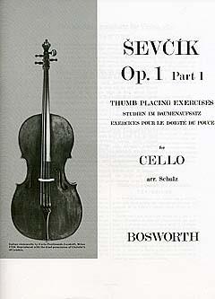 ŠEVČIK: OP. 1, 1 THUMB PLACING EXERCISES FOR CELLO (ARR. SCHULZ)