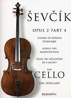 ŠEVČIK: OP. 2, 4 SCHOOL OF BOWING TECHNIQUE FOR CELLO (ARR. FEUILLARD)