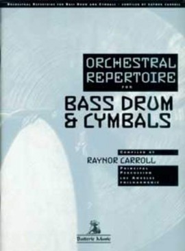 CARROLL: ORCHESTRAL REPERTOIRE FOR BASS DRUM
