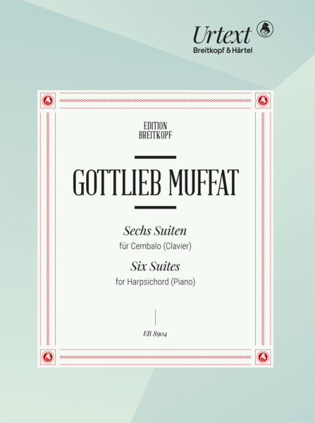 MUFFAT: SIX SUITES I FOR HARPSICHORD