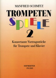 SCHMITZ: TROMPETENSPIELE 2