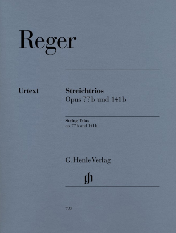 REGER: STRING TRIOS A MINOR OP. 77B AND D MINOR OP. 141B