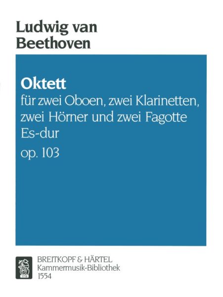 BEETHOVEN: OCTET IN E FLAT MAJOR OP. 103