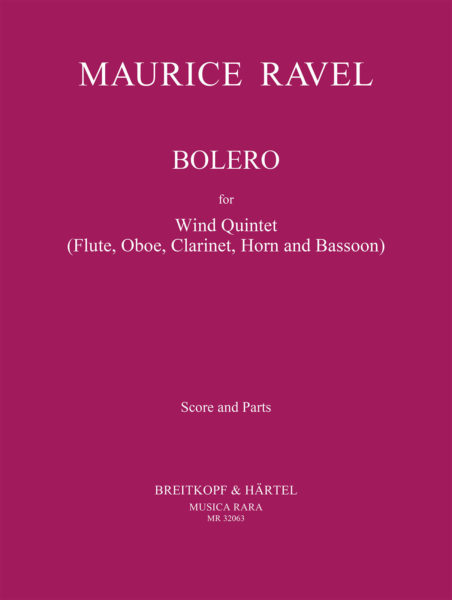 RAVEL: BOLERO ARRANGED FOR WIND QUINTET