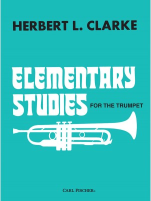 CLARKE: ELEMENTARY STUDIES FOR TRUMPET
