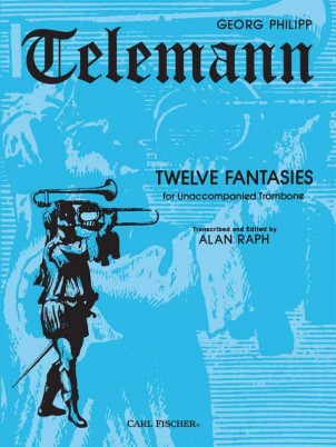 TELEMANN: 12 FANTASIAS FOR TROMBONE