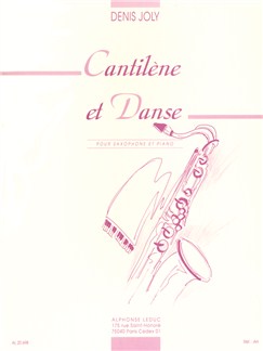 JOLY: CANTILENE ET DANSE
