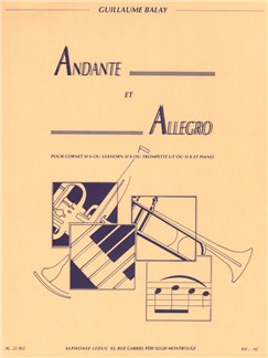 BALLAY: ANDANTE ET ALLEGRO POUR CORNET OU SAXHORN OUR TROMPETTE ET PIANO