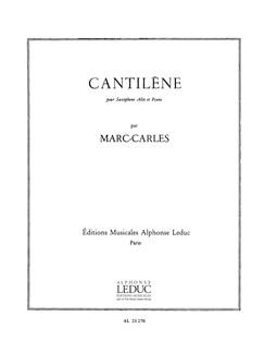MARC-CARLES: CANTILENE POUR SAXOPHONE ALTO ET PIANO