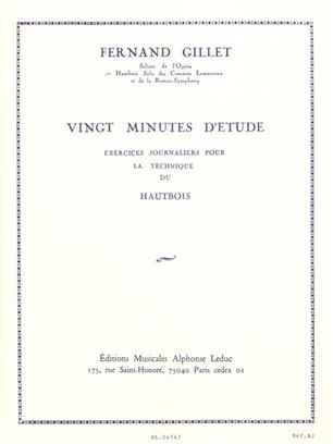 GILLET: 20 MINUTES D ETUDE