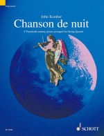 CHANSON DE NUIT - 8 PIECES FROM 20TH CENTURY FOR STRING QUARTET