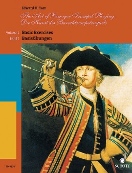 THE ART OF BAROQUE TRUMPET PLAYING, VOL. 1 BASIC EXERCISES
