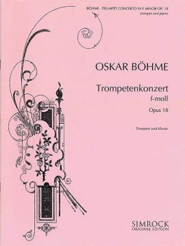BOHME: TROMPETTENKONZERT F MOL OP. 18
