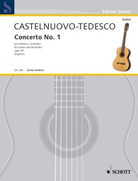 CASTELNUOVO TEDESCO: CONCERTO NO. 1