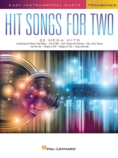 HIT SONGS FOR TWO TROMBONES