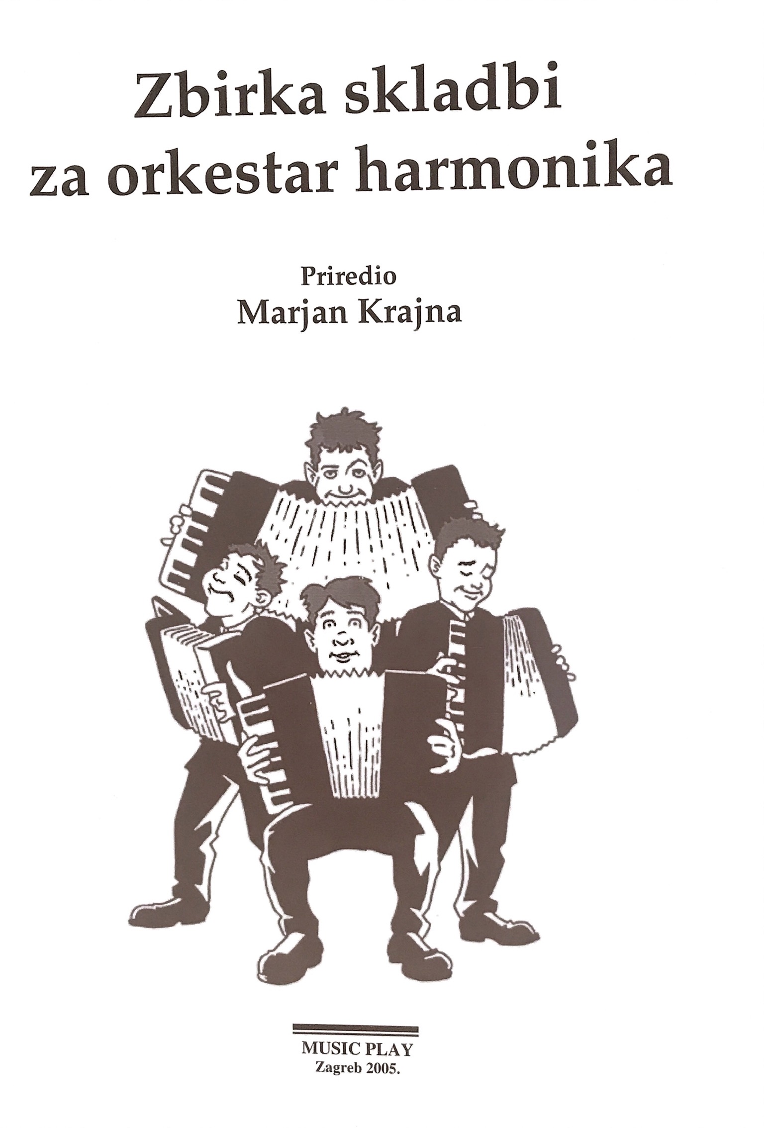 KRAJNA: ZBIRKA SKLADBI ZA ORKESTAR HARMONIKA