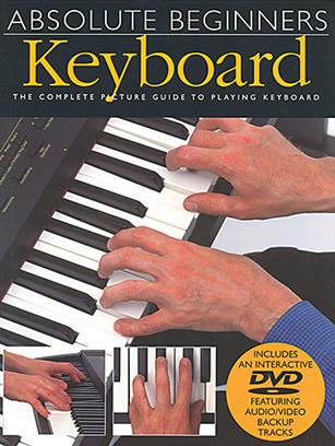 ABSOLUTE BEGINNERS KEYBOARD 1 WITH DVD