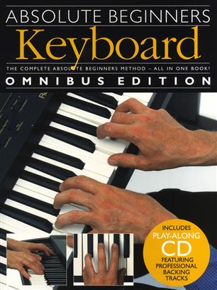 ABSOLUTE BEGINNERS KEYBOARD OMNIBUS