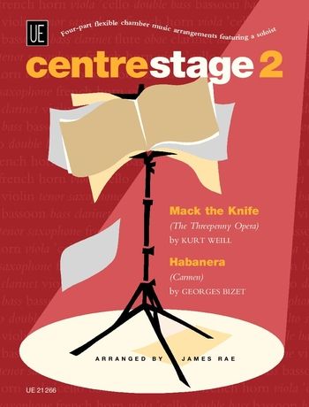 CENTRESTAGE 2, FOURPART FLEXIBLE CHAMBER MUSIC ARRANGEMENTS FEATURING A SOLOIST